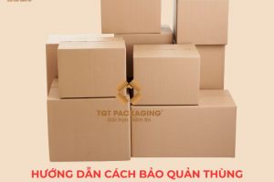 Hướng dẫn cách bảo quản thùng giấy carton hiệu quả