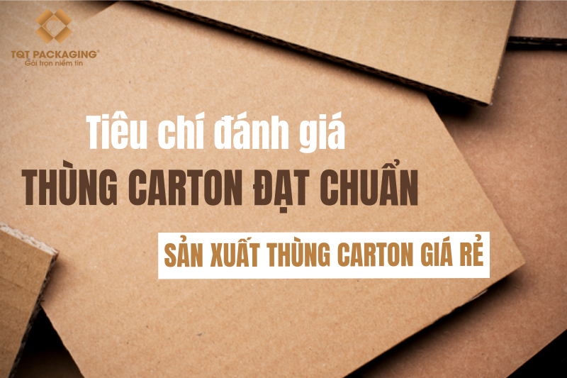 sản xuất thùng carton giá rẻ